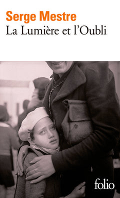 La Lumière et l'Oubli