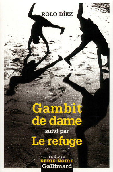 Gambit de dame/Le refuge