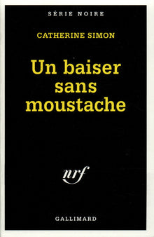 Un baiser sans moustache