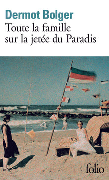 Toute la famille sur la jetée du Paradis