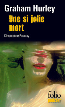 Une si jolie mort: Une enquête de l'inspecteur Faraday