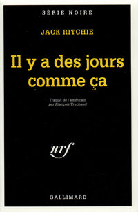 il y a des jours comme ça