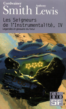 Les Seigneurs de l'instrumentalité, tome 4