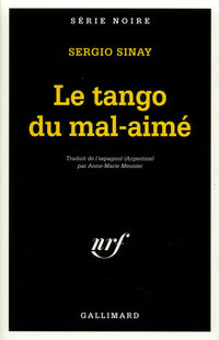 Le tango du mal-aimé