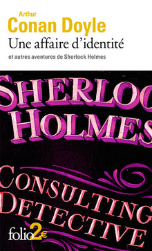 Une affaire d'identité et autres aventures de Sherlock Holmes