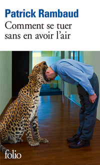 Comment se tuer sans en avoir l'air