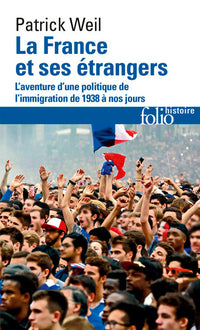 La France et ses étrangers
