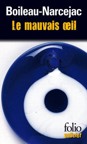 Le mauvais oeil Suivi de Au bois dormant