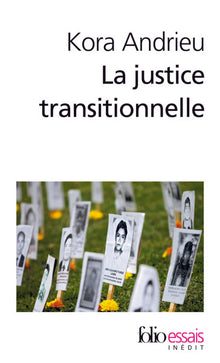 La justice transitionnelle: De l'Afrique du Sud au Rwanda