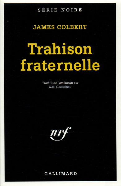 trahison fraternelle