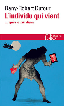 L'individu qui vient: ... après le libéralisme