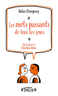 Les mots passants de tous les jours
