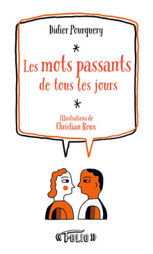 Les mots passants de tous les jours
