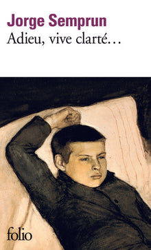 Adieu, vive clarté...