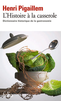 L'Histoire à la casserole