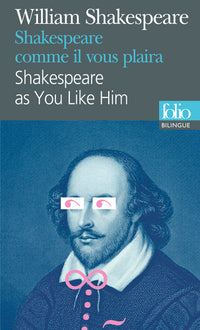 Scènes célèbres/Famous scenes, II : Shakespeare comme il vous plaira/Shakespeare as You Like Him