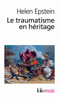Le traumatisme en héritage