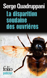 La disparition soudaine des ouvrières