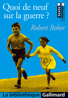 Quoi de neuf sur la guerre ?