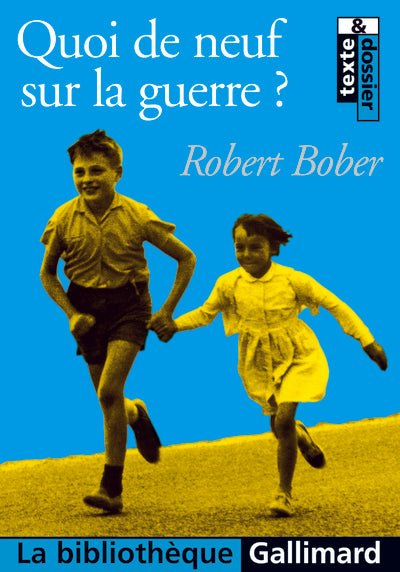 Quoi de neuf sur la guerre ?