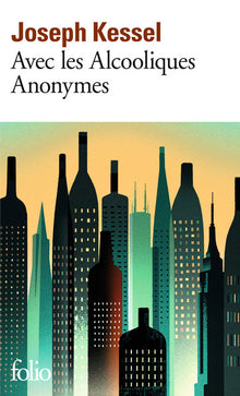 Avec les Alcooliques Anonymes