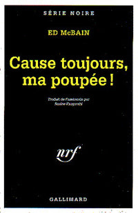 Cause toujours ma poupée !