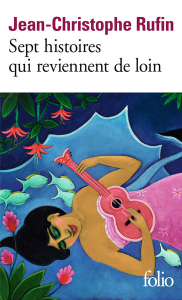 Sept histoires qui reviennent de loin