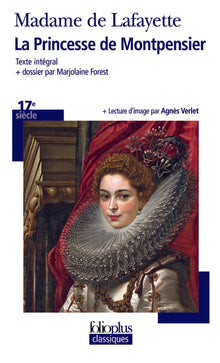 Bibliolycée - La Princesse de Montpensier, Madame de Lafayette