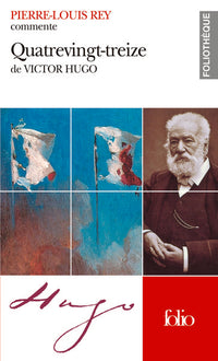 Quatrevingt-treize de Victor Hugo (Essai et dossier)