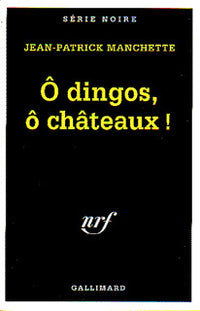 O dingos, o châteaux !