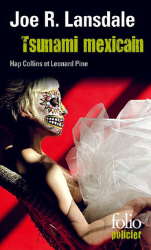 Tsunami mexicain: Une enquête de Hap Collins et Leonard Pine