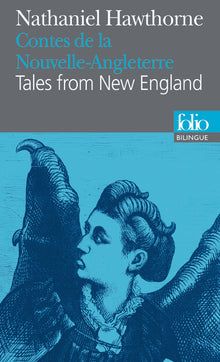 Contes de la Nouvelle-Angleterre/Tales from New England