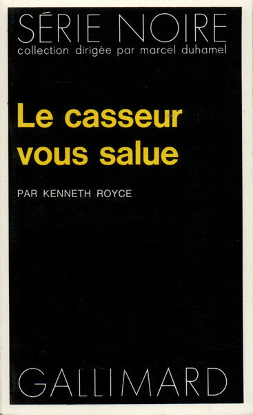 Le casseur vous salue