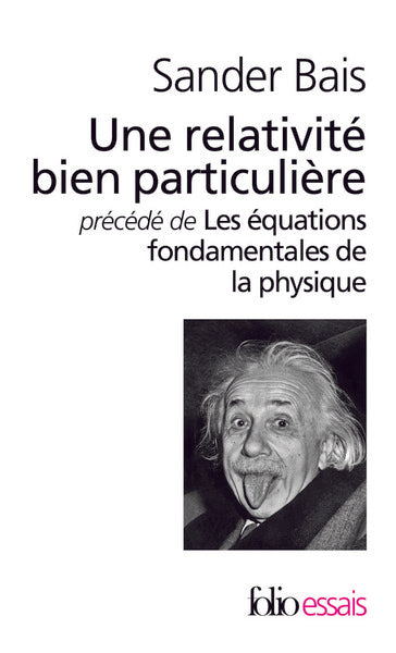 Une relativité bien particulière/Les équations fondamentales de la physique