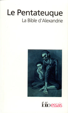 Le Pentateuque : La Bible d'Alexandrie