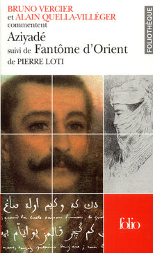 Aziyadé suivi de "Fantôme d'Orient"
