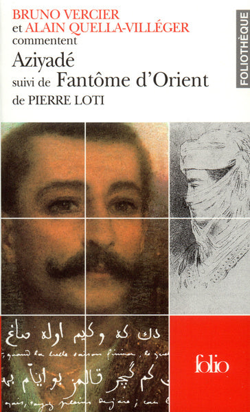 Aziyadé suivi de "Fantôme d'Orient"