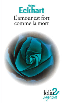 L'amour est fort comme la mort et autres textes