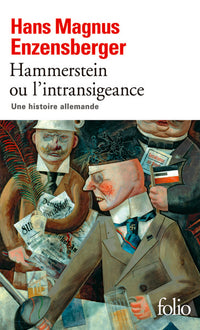 Hammerstein ou L'intransigeance