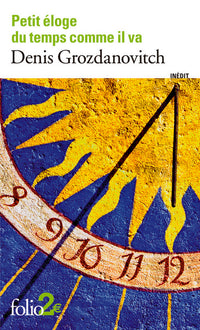 Petit éloge du temps comme il va