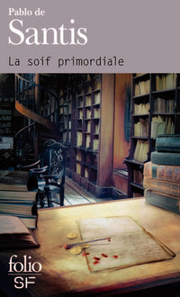 La soif primordiale