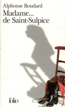 Madame... de Saint-Sulpice