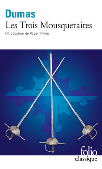 Les trois mousquetaires - Texte abrégé