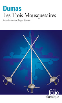 Les trois mousquetaires - Texte abrégé
