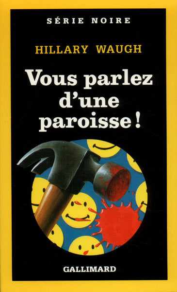 vous parlez d'une paroisse !