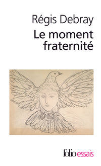 Le moment fraternité
