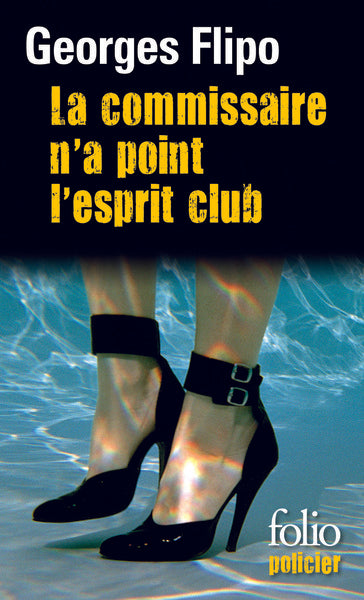 La commissaire n'a point l'esprit club