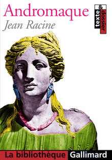 Bibliolycée - Andromaque, Racine