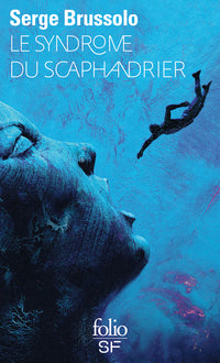 Le syndrome du scaphandrier