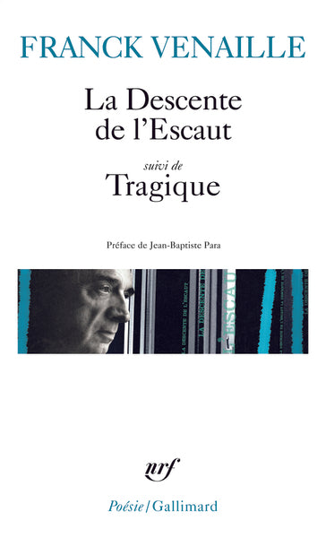 La descente de l'Escaut/Tragique